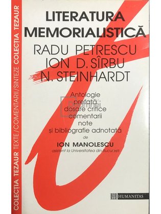 Literatura memorialistică - Radu Petrescu, Ion D. Sîrbu, N. Steinhardt