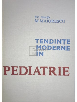Tendinte moderne in pediatrie