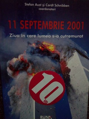 11 septembrie 2001. Ziua in care lumea sa cutremurat