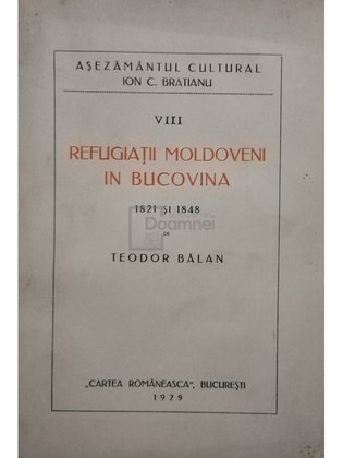 Refugiatii Moldoveni in Bucovina 1821 si 1848