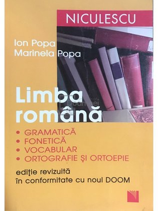 Limba română - Gramatică, fonetică, vocabular, ortografie și ortoepie