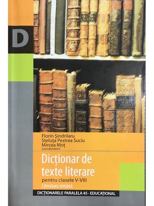 Dicționar de texte literare pentru clasele V-VIII