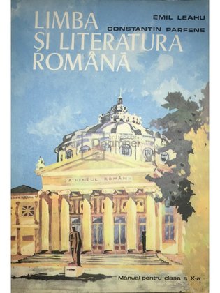 Limba și literatura română - Manual pentru clasa a X-a