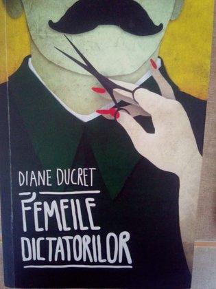Femeile dictatorilor