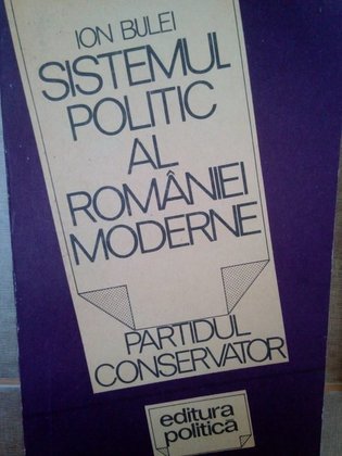Sistemul politic al Romaniei moderne (semnata)