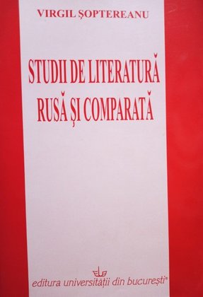 Studii de literatura rusa si comparata