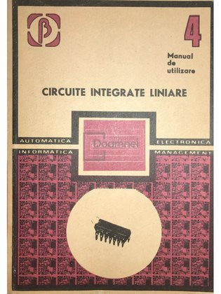 Circuite integrate liniare. Manual de utilizare, vol. 4