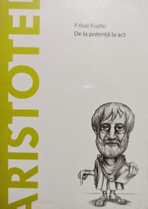 Aristotel - De la potenta la act
