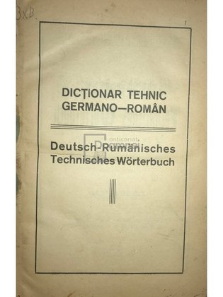 Dicționar tehnic germano-român (ed. II)