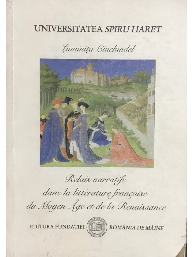 Relais narratifs dans la litterature francaise du Moyen Age et de la Renaissance