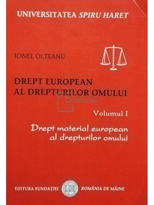 Drept european al drepturilor omului, vol. 1