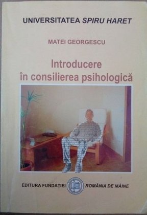 Introducere in consilierea psihologica