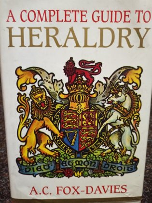 A complete guide to Heraldry