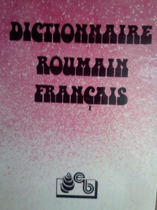 Dictionnaire roumain-francais