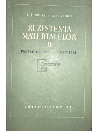 Rezistența materialelor pentru ingineri constructori, vol. 2