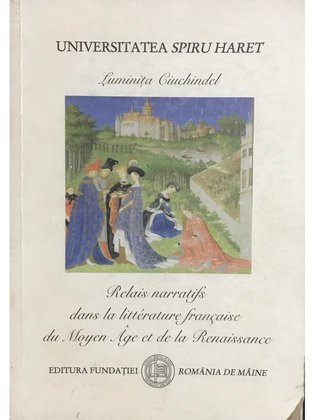 Relais narratifs dans la litterature francaise du Moyen Age et de la Renaissance