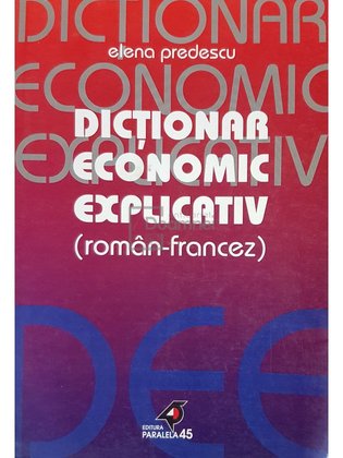 Dictionar economic explicativ roman-francez