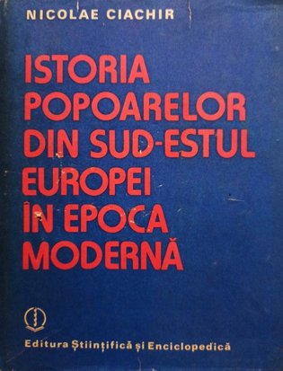 Istoria popoarelor din sud-estul Europei in epoca moderna