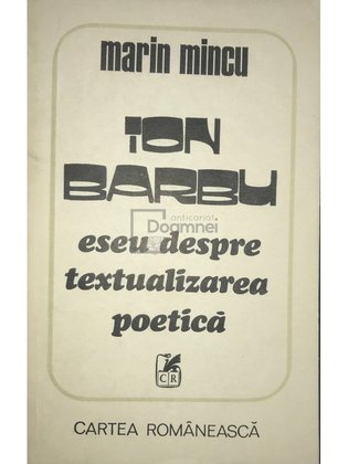 Ion Barbu - Eseu despre textualizarea poetică
