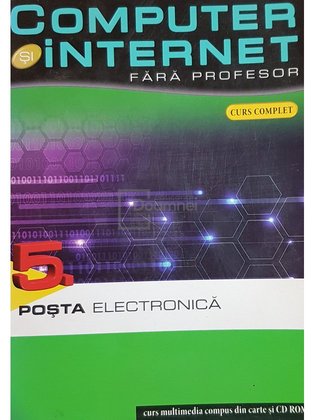 Posta electronica - Computer si internet fara profesor, vol. 5