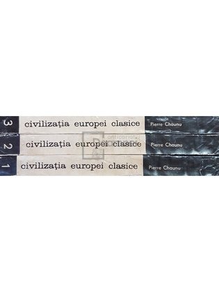 Civilizatia Europei clasice, 3 vol.
