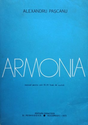 Armonia - Manual pentru anii III - IV licee de muzica