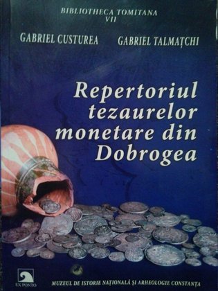 Repertoriul tezaurelor monetare din Dobrogea