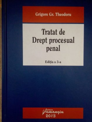 Tratat de Drept procesual penal, ed. a 3a