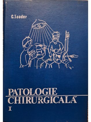 Patologie chirurgicala, vol. 1