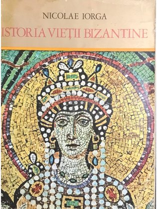 Istoria vieții bizantine