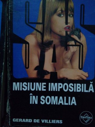 Misiune imposibila in Somalia