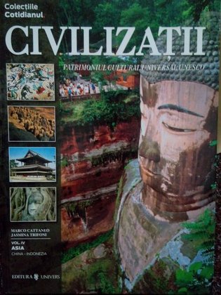 Civilizatii. Patrimoniul cultural universal unesco