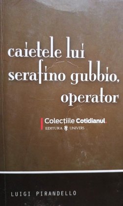 Caietele lui Serafino Gubbio, operator