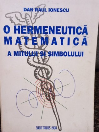 O hermeneutica matematica a mitului si simbolului