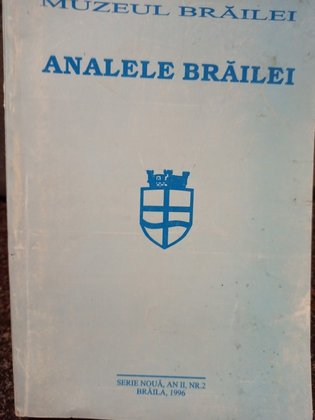 Analele Brailei, an II, nr. 2, 1996