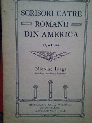 Scrisori catre romanii din America 1921-1924