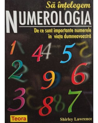 Sa intelegem numerologia