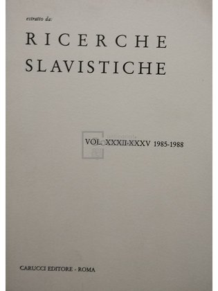Ricerche slavistiche, vol. XXXII-XXXV 1985-1988 (semnata)