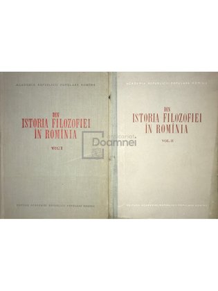 Din istoria filozofiei în România, 2 vol.