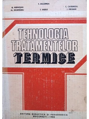 Tehnologia tratamentelor termice