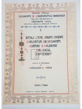 Inițiale, litere, ornate, chenare și înflorituri din documente muntene și moldovene din veacul XVII și XVIII