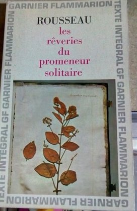 Jacques Rousseau - Les reveries du promeneur solitaire