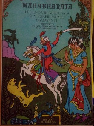 Mahabharata. Legenda regelui Nala si a preafrumoasei Damayanti
