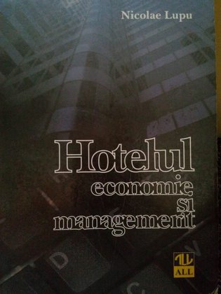 Hotelul. Economie si management