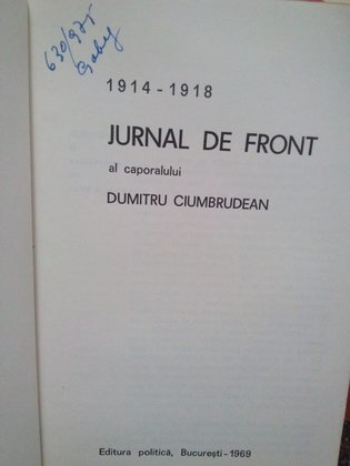 Jurnal de front al caporalului Dumitru Ciumbrudean