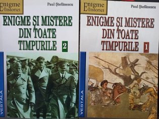 Enigme si mistere din toate timpurile, 2 vol.