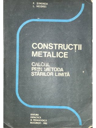 Construcții metalice - Calcul prin metoda stărilor limită