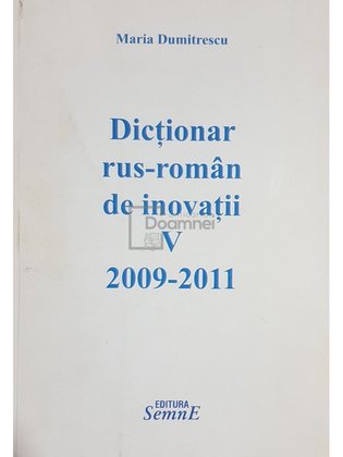 Dicitonar rus-roman de inovatii V 2009 - 2011
