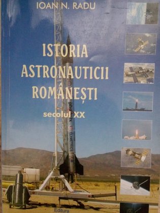 Istoria astronauticii romanesti, sec. XX