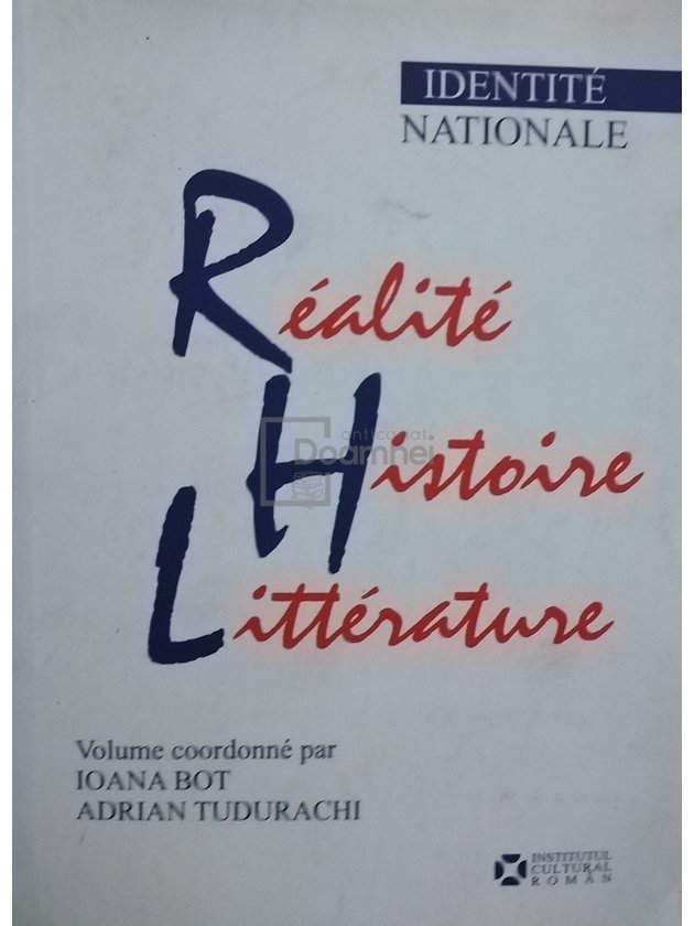 Identite nationale: realite, histoire, litterature (semnata)
